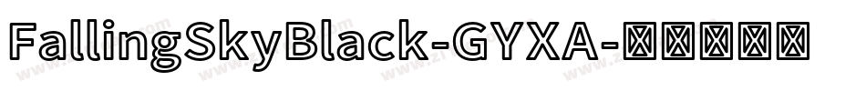 FallingSkyBlack-GYXA字体转换
