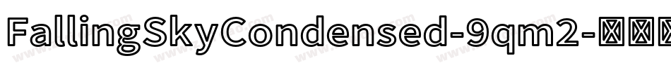 FallingSkyCondensed-9qm2字体转换