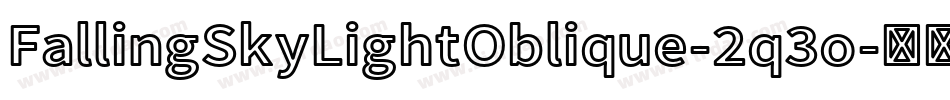 FallingSkyLightOblique-2q3o字体转换