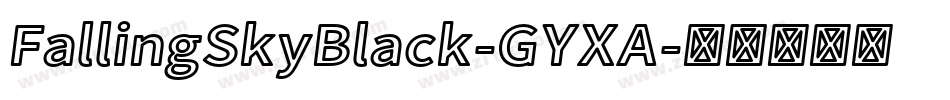 FallingSkyBlack-GYXA字体转换