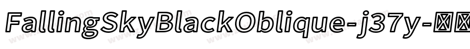 FallingSkyBlackOblique-j37y字体转换