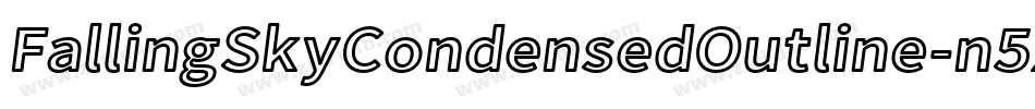FallingSkyCondensedOutline-n5XO字体转换
