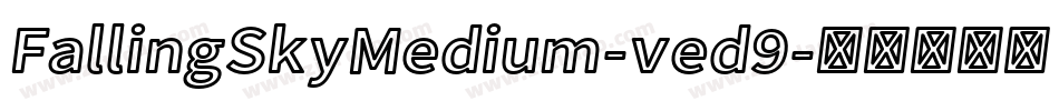 FallingSkyMedium-ved9字体转换