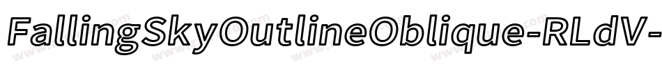 FallingSkyOutlineOblique-RLdV字体转换