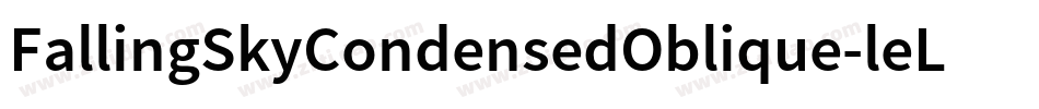 FallingSkyCondensedOblique-leLw字体转换