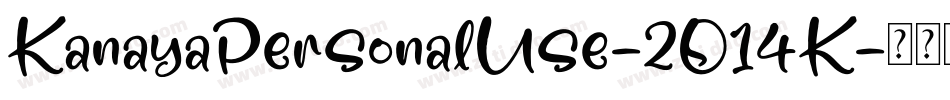 KanayaPersonalUse-2O14K字体转换