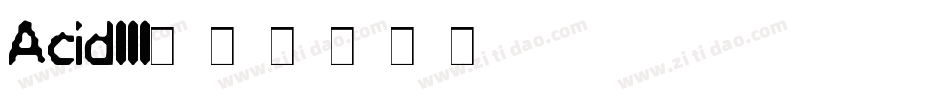 AcidIII字体转换