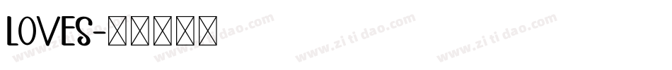 LOVES字体转换