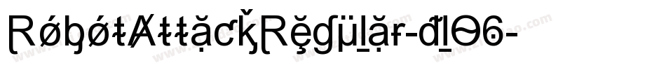 RobotAttackRegular-dl06字体转换