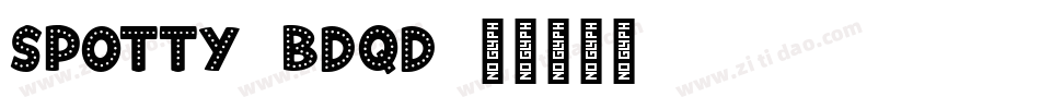 Spotty-Bdqd字体转换