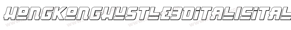 HongKongHustle3DItalicItalic-Y1V8字体转换