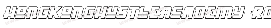 HongKongHustleAcademy-rO09字体转换 HongKongHustleAcademy-rO09字体转换