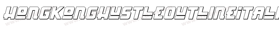 HongKongHustleOutlineItalicItalic-M4Bn字体转换
