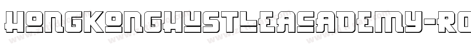 HongKongHustleAcademy-rO09字体转换 HongKongHustleAcademy-rO09字体转换