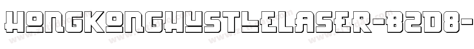 HongKongHustleLaser-B2d8字体转换