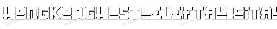 HongKongHustleLeftalicItalic-Y1V4字体转换
