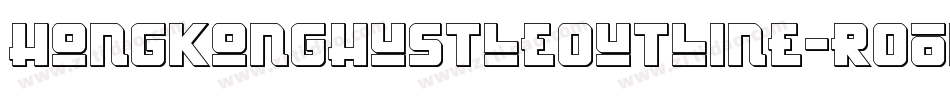 HongKongHustleOutline-rO0L字体转换
