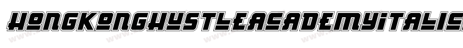 HongKongHustleAcademyItalicItalic-M4Bx字体转换