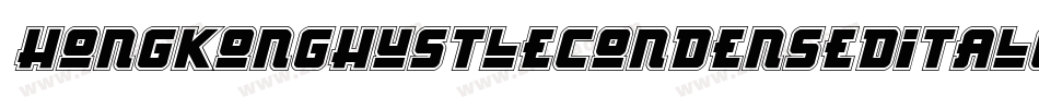 HongKongHustleCondensedItalCondensedItalic-2Jnw字体转换 HongKongHustleCondensedItalCondensedItalic-2Jnw字体转换