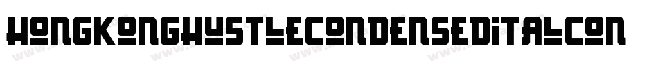 HongKongHustleCondensedItalCondensedItalic-2Jnw字体转换 HongKongHustleCondensedItalCondensedItalic-2Jnw字体转换