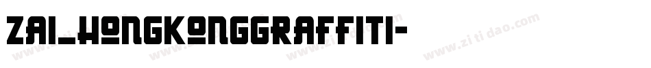 zai_HongKongGraffiti字体转换