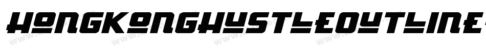 HongKongHustleOutline-rO0L字体转换