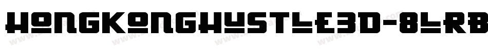 HongKongHustle3D-8lrB字体转换