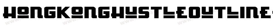 HongKongHustleOutline-rO0L字体转换