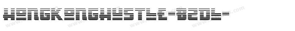 HongKongHustle-B2dl字体转换 HongKongHustle-B2dl字体转换