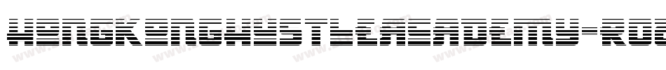 HongKongHustleAcademy-rO09字体转换 HongKongHustleAcademy-rO09字体转换