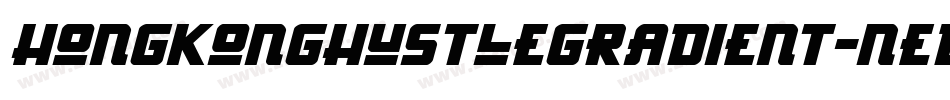 HongKongHustleGradient-neD0字体转换