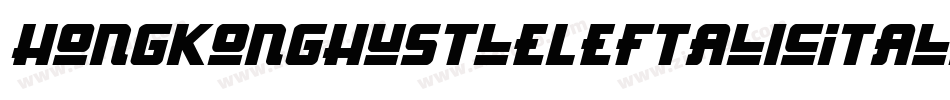 HongKongHustleLeftalicItalic-Y1V4字体转换