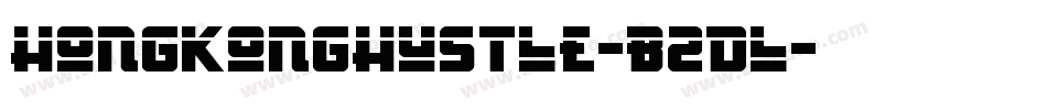 HongKongHustle-B2dl字体转换 HongKongHustle-B2dl字体转换