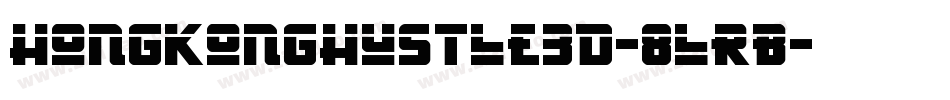 HongKongHustle3D-8lrB字体转换