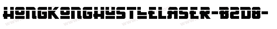 HongKongHustleLaser-B2d8字体转换