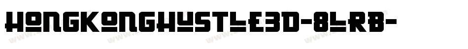 HongKongHustle3D-8lrB字体转换