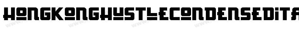 HongKongHustleCondensedItalCondensedItalic-2Jnw字体转换 HongKongHustleCondensedItalCondensedItalic-2Jnw字体转换