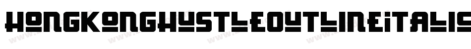 HongKongHustleOutlineItalicItalic-M4Bn字体转换