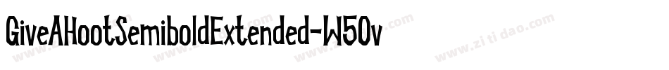 GiveAHootSemiboldExtended-W5Ov字体转换