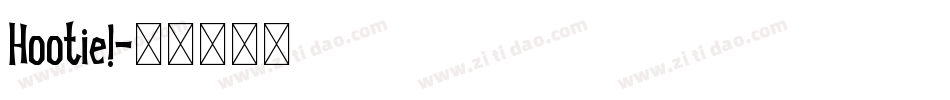 Hootie!字体转换