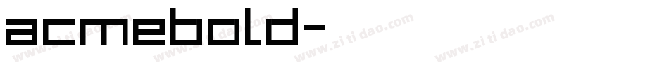 acmebold字体转换