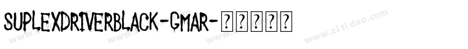 SuplexdriverBlack-gMaR字体转换