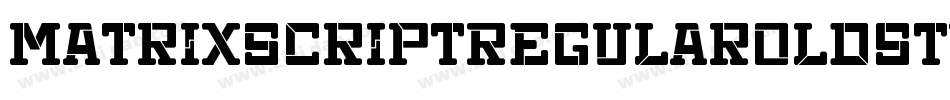 MatrixScriptRegularOldstyle字体转换