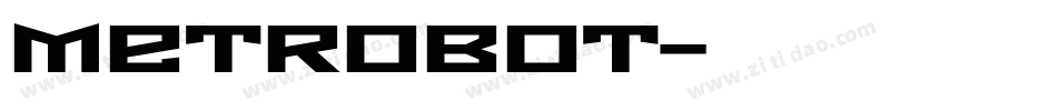 METROBOT字体转换