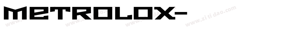 METROLOX字体转换