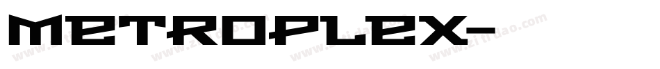 Metroplex字体转换