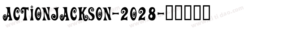 ActionJackson-2O28字体转换