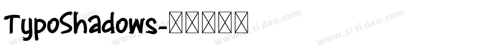 TypoShadows字体转换