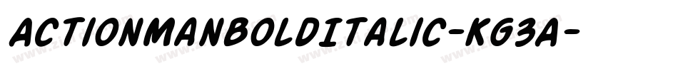 ActionManBoldItalic-Kg3A字体转换
