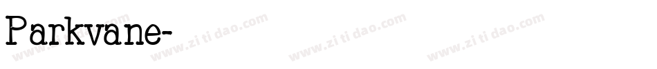 Parkvane字体转换